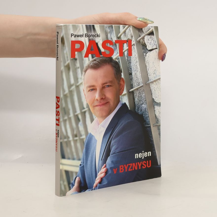 Pawel Borecki Pasti nejen v byznysu