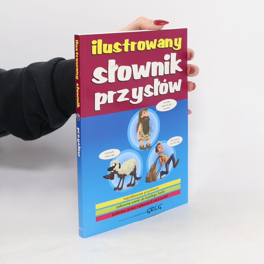 Małgorzata Białek Ilustrowany słownik przysłów
