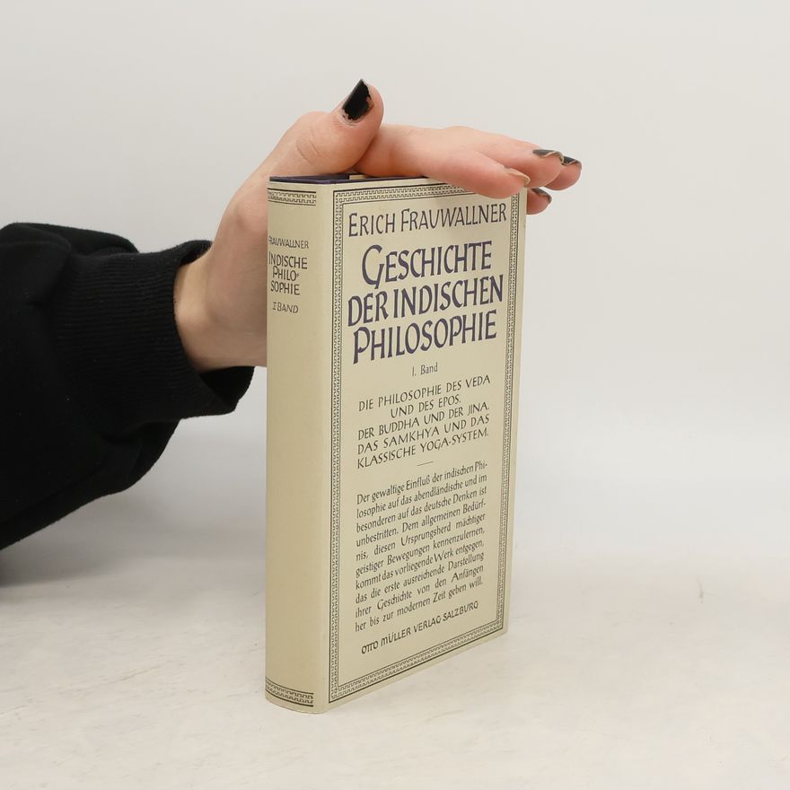 Erich Frauwallner Geschichte der Indischen Philosophie I.