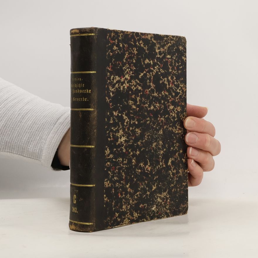 C. G. Rehlen Geschichte der Handwerke und Gewerbe