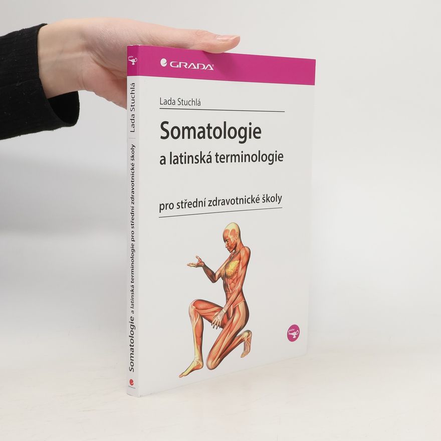 Lada Stuchlá Somatologie a latinská terminologie