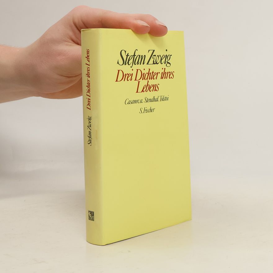 Stefan Zweig Drei Dichter ihres Lebens
