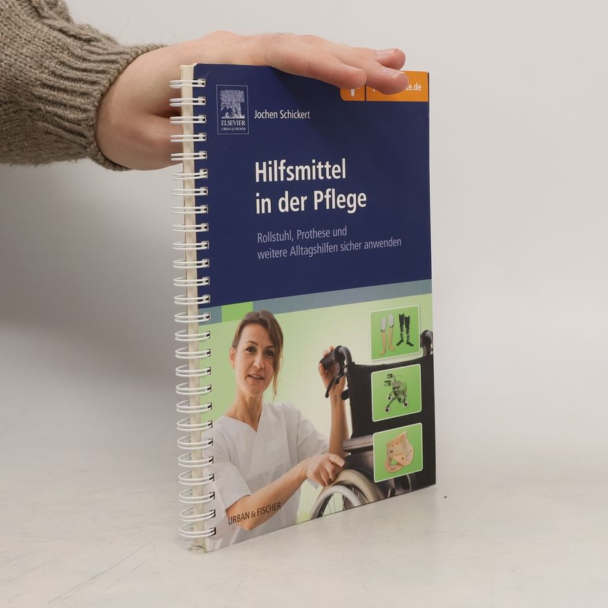 Jochen Schickert Hilfsmittel in der Pflege