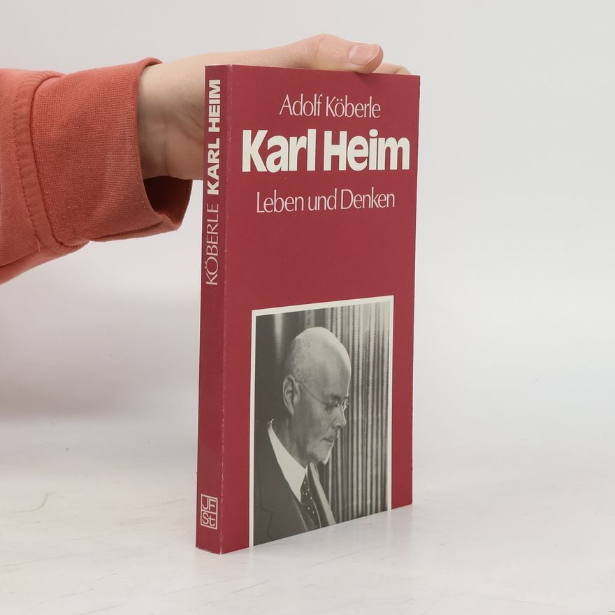 Adolf Köberle Karl Heim