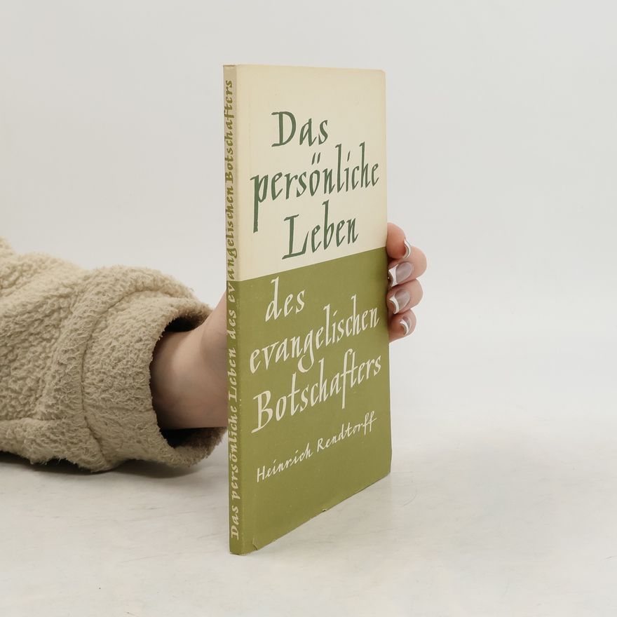 Heinrich Rendtorff Das persönliche Leben des Evangelischen Botschafters