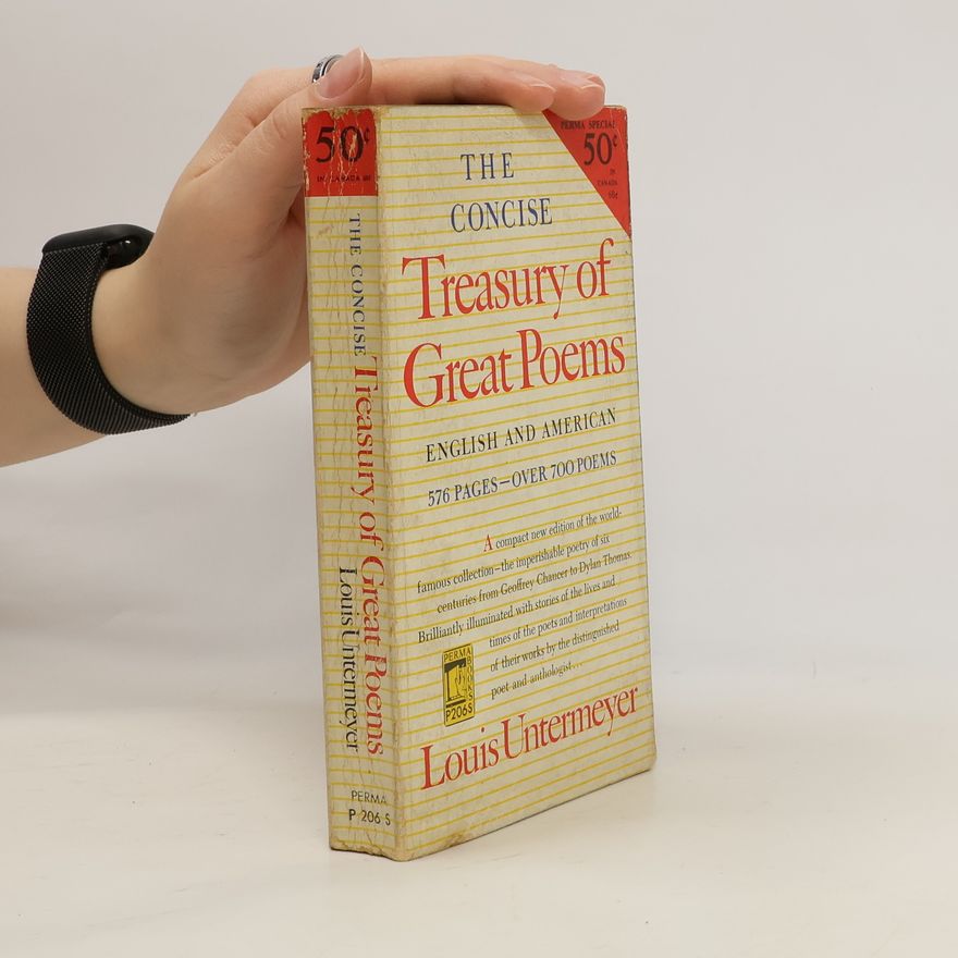 Louis Untermeyer The Concise Treasury of Great Poems