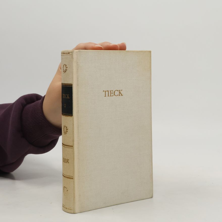Ludwig Tieck Tiecks Werke in zwei Bänden. Band 2
