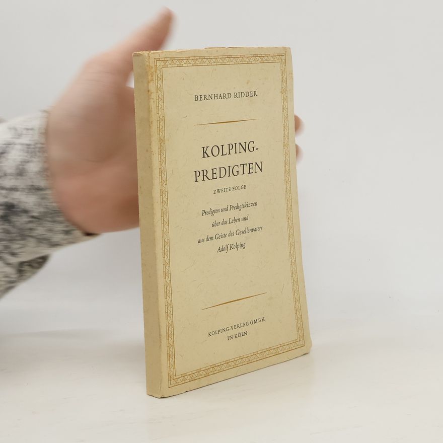 Bernhard Ridderbos Kolping-Predigten II