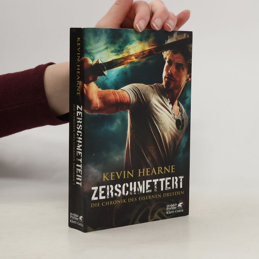 Kevin Hearne Zerschmettert