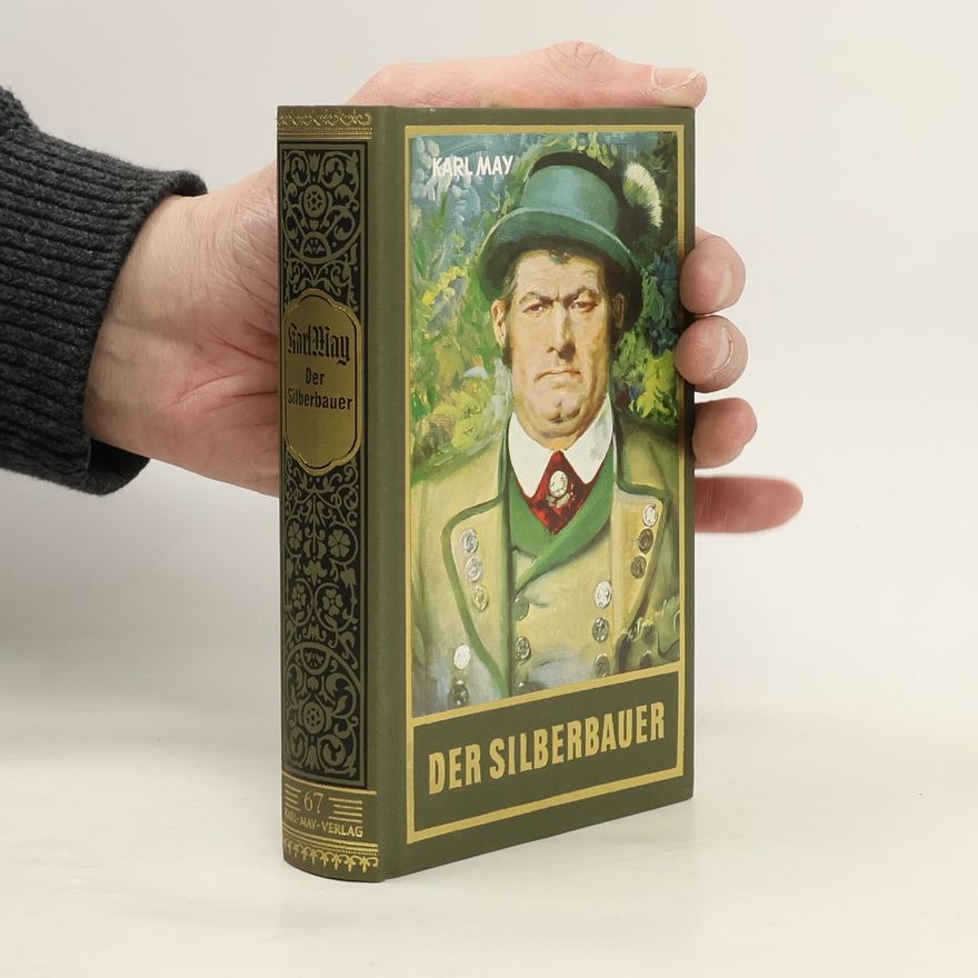 Karl May Der Silberbauer