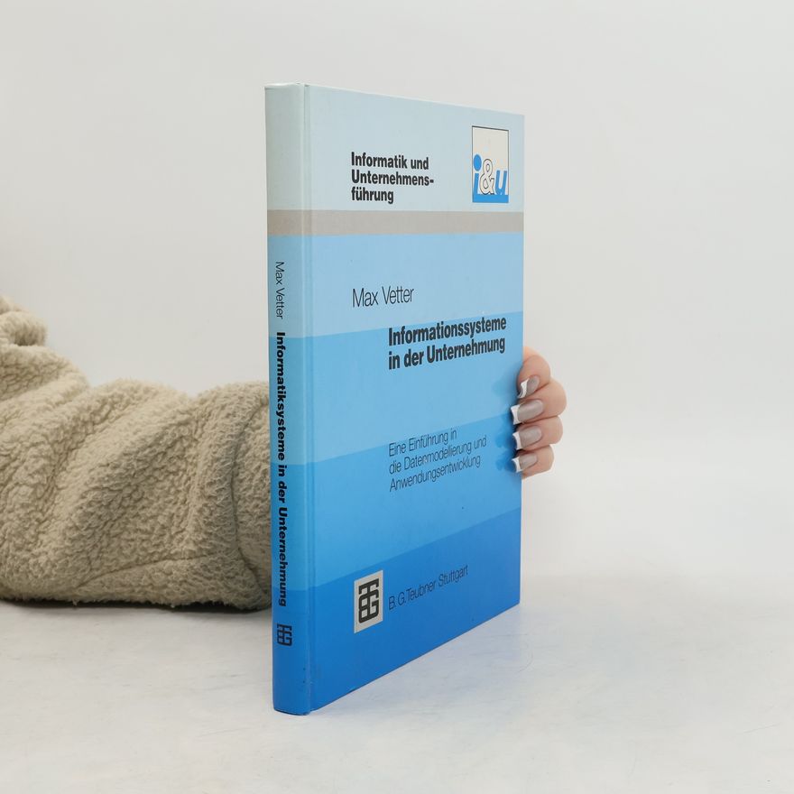 Max Vetter Informationssysteme in der Unternehmung