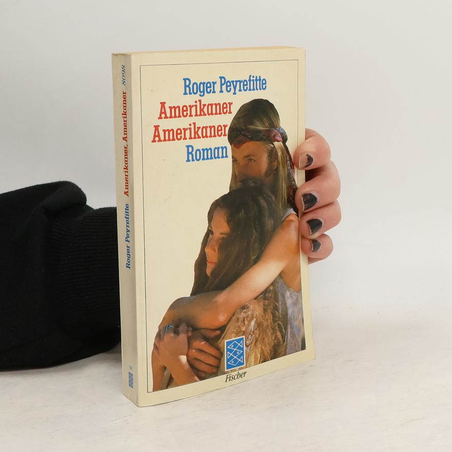 Roger Peyrefitte Amerikaner, Amerikaner