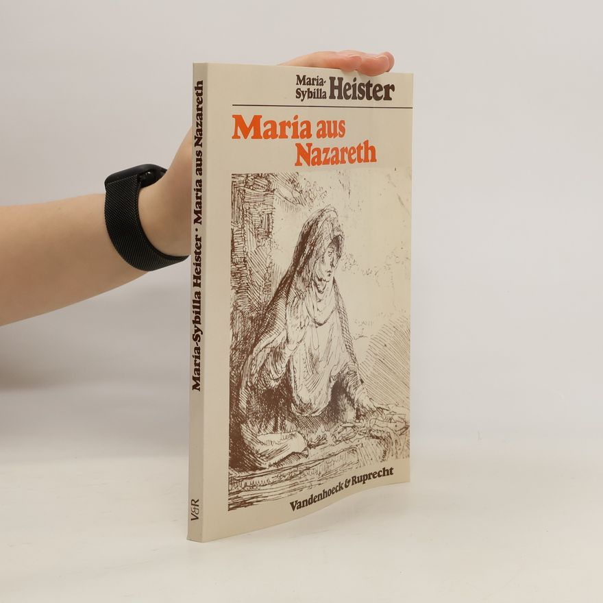 Maria-Sybilla Heister Maria aus Nazareth