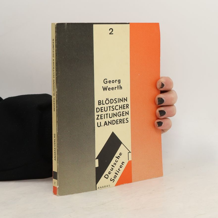Georg Weerth Blödsinn deutscher Zeitungen und Anderes