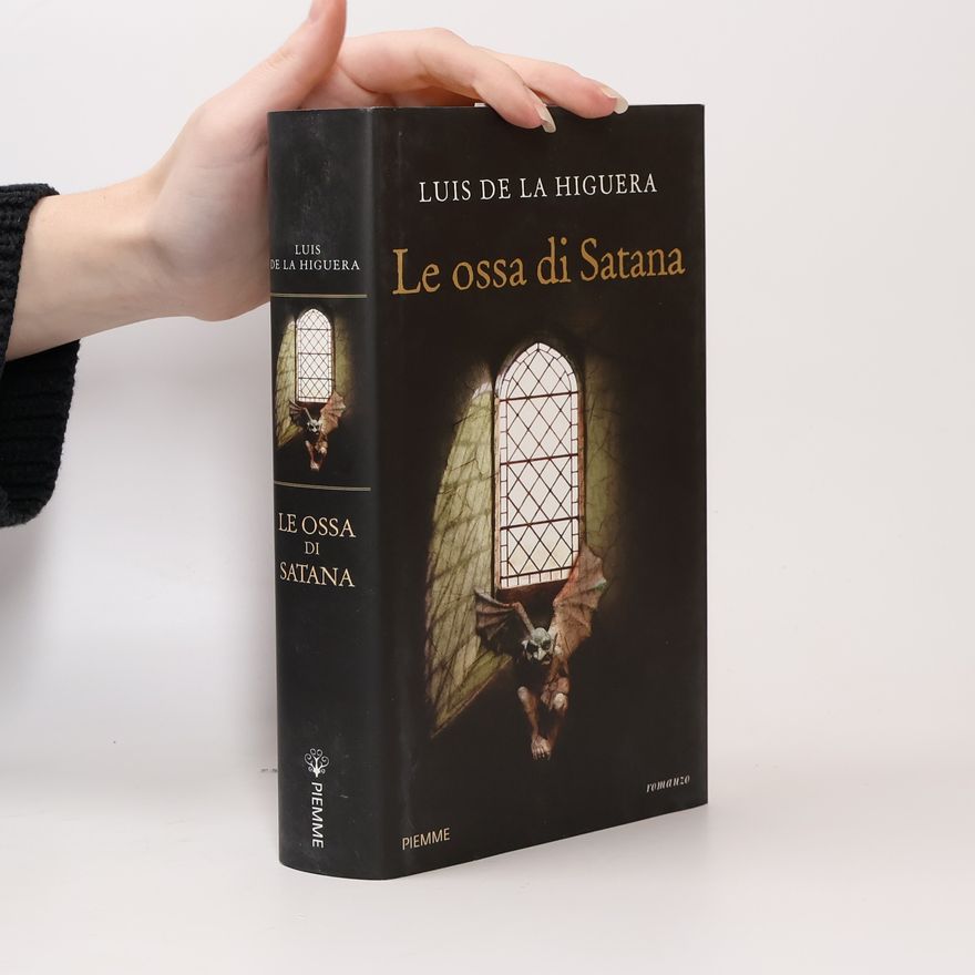 Luis De La Higuera Le ossa di Satana