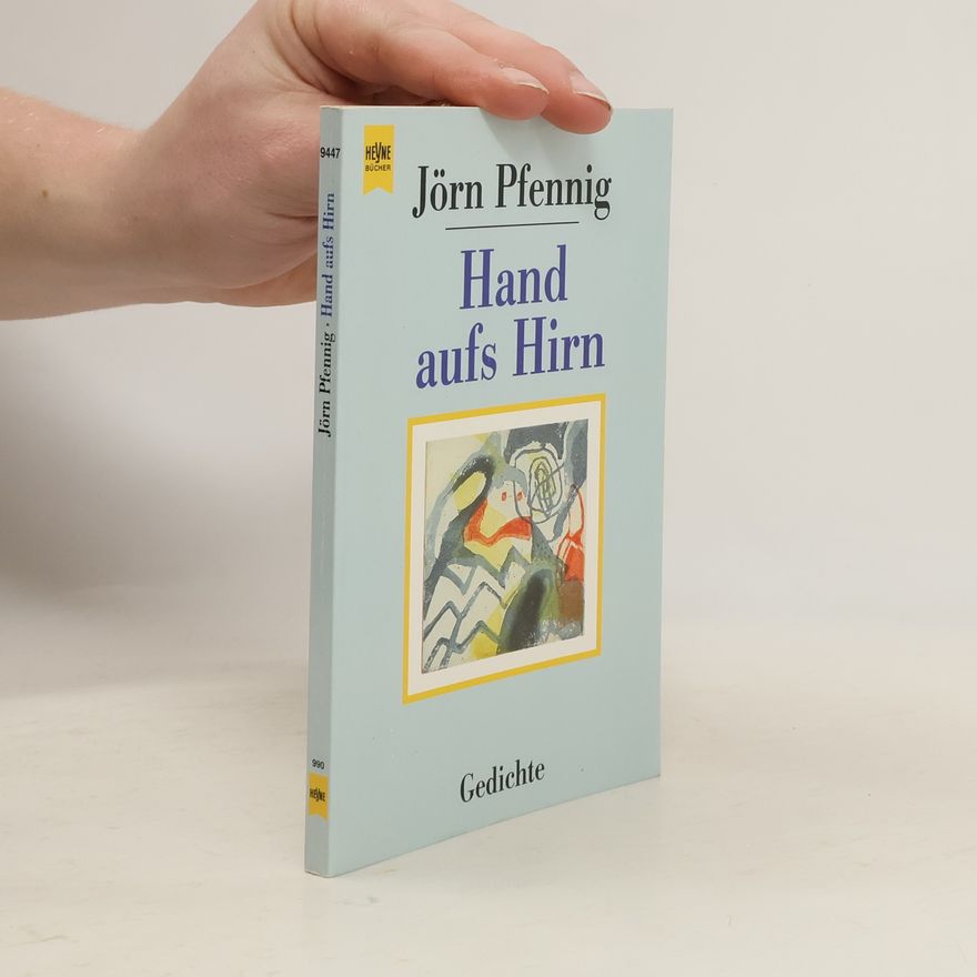 Jörn Pfennig Hand aufs Hirn