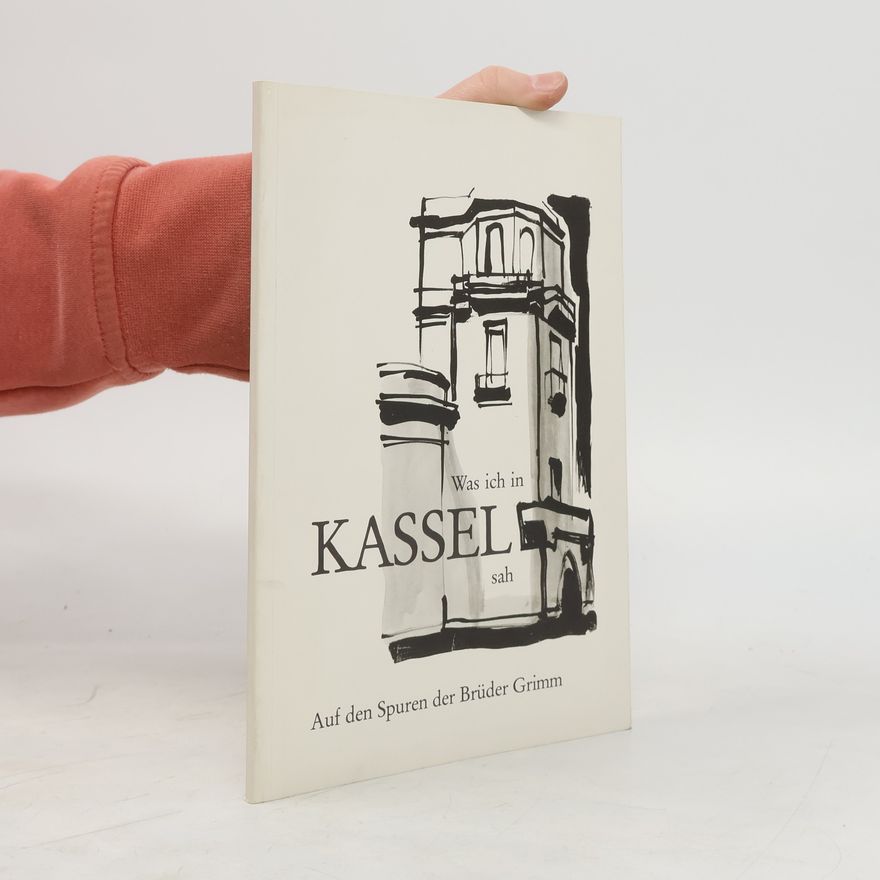 Theo Reichenberger Was ich in Kassel sah