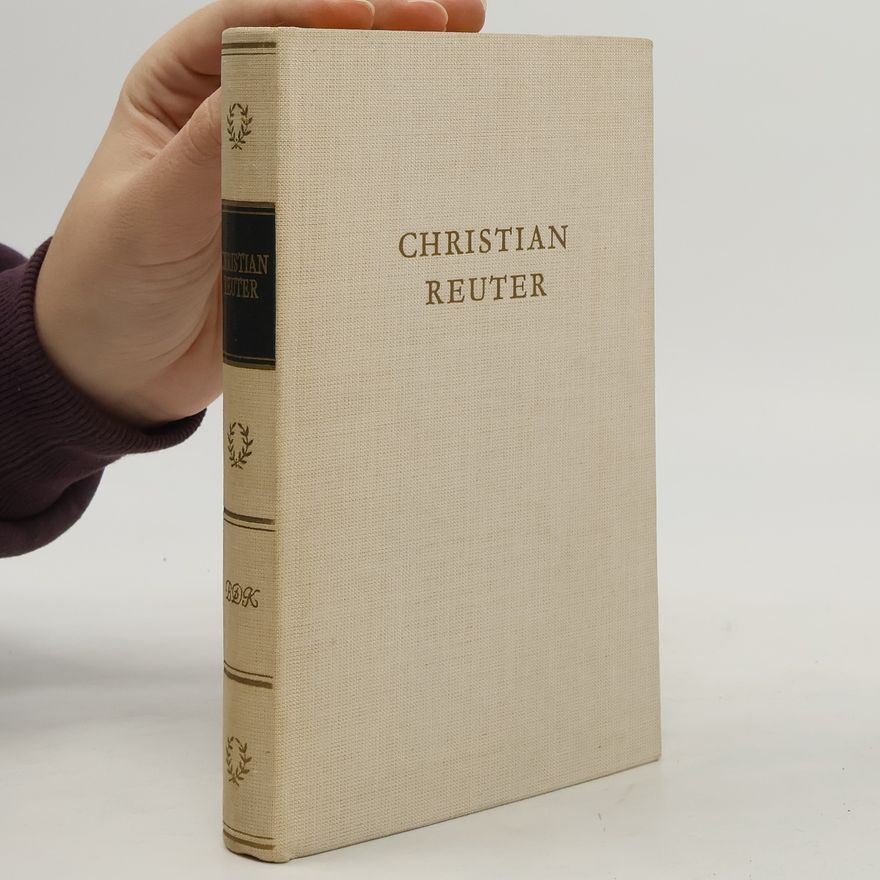 Christian Reuter Christian Reuters Werke in einem Band