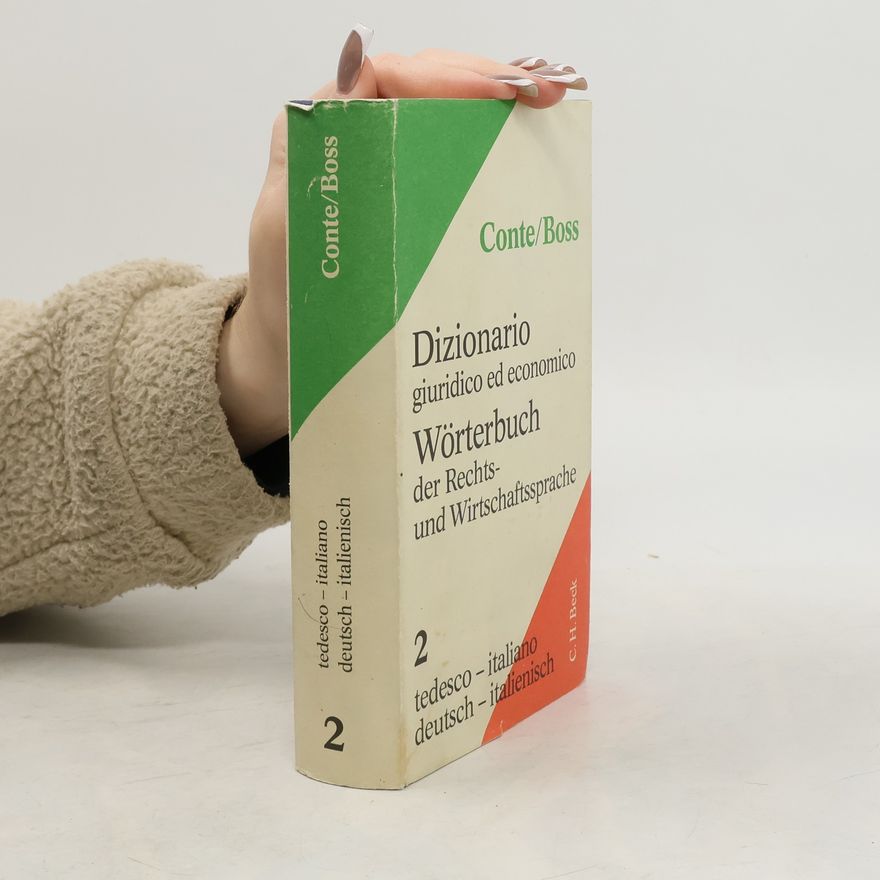Hans Boss Dizionario giuridico ed economico. Wörterbuch der Rechts- und Wirtschaftssprache