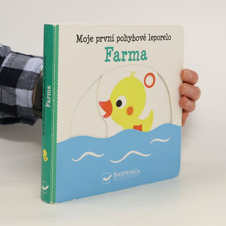 Yayo Kawamura Farma - Moje první pohybové leporelo