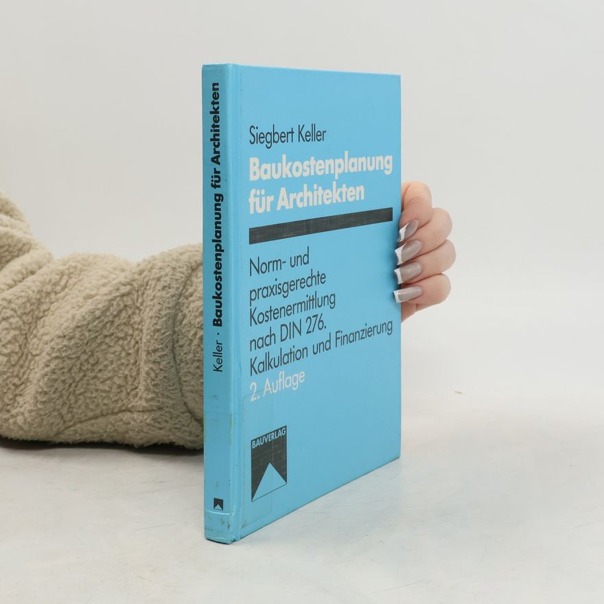 Siegbert Keller Baukostenplanung für Architekten