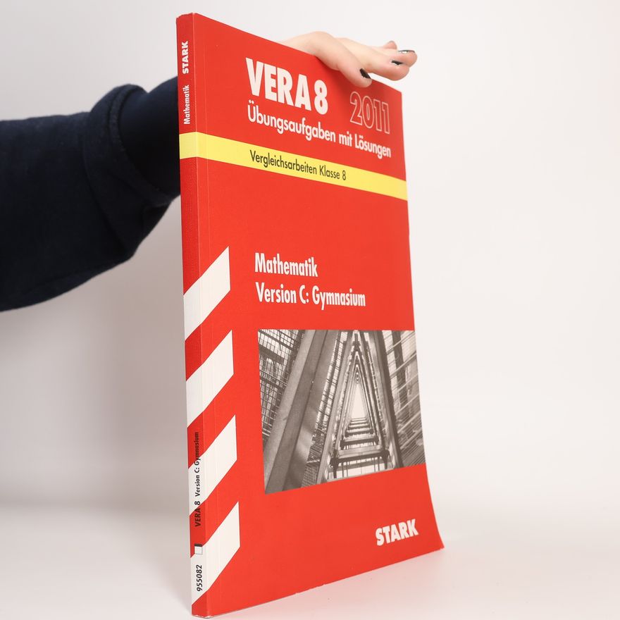 Dieter Gauß VERA 8 2010 Mathematik Version C: Gymnasium