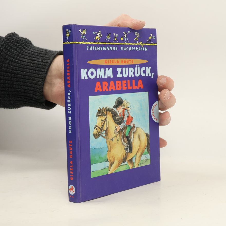 Gisela Kautz Komm zurück, Arabella