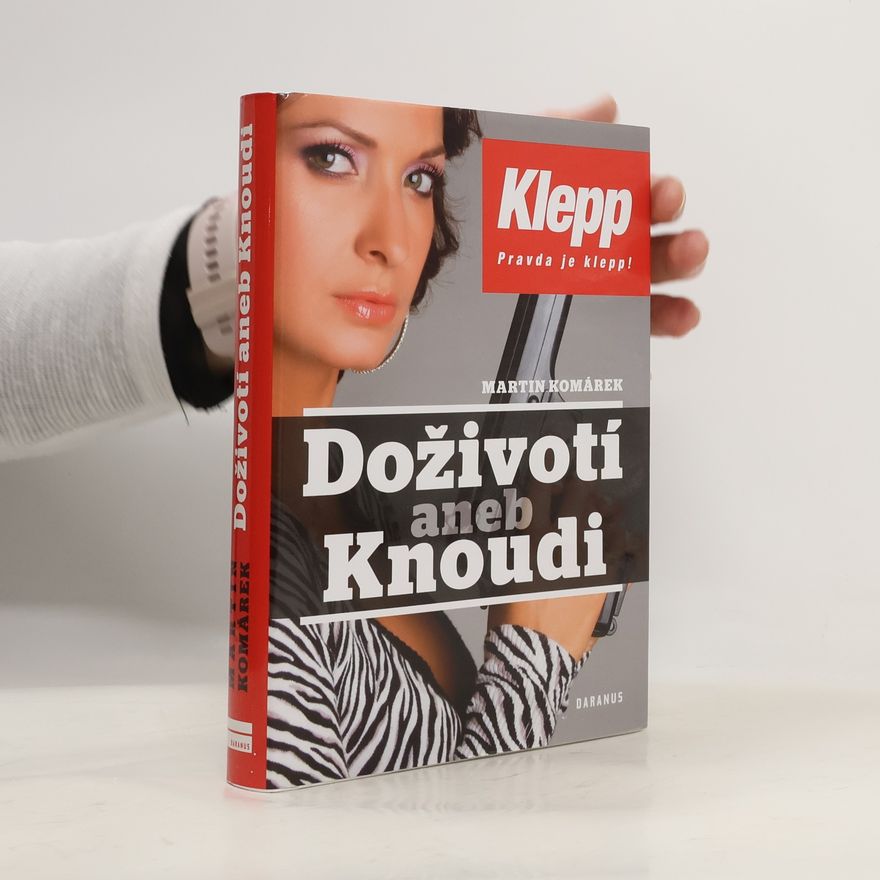 Martin Komárek Doživotí aneb Knoudi