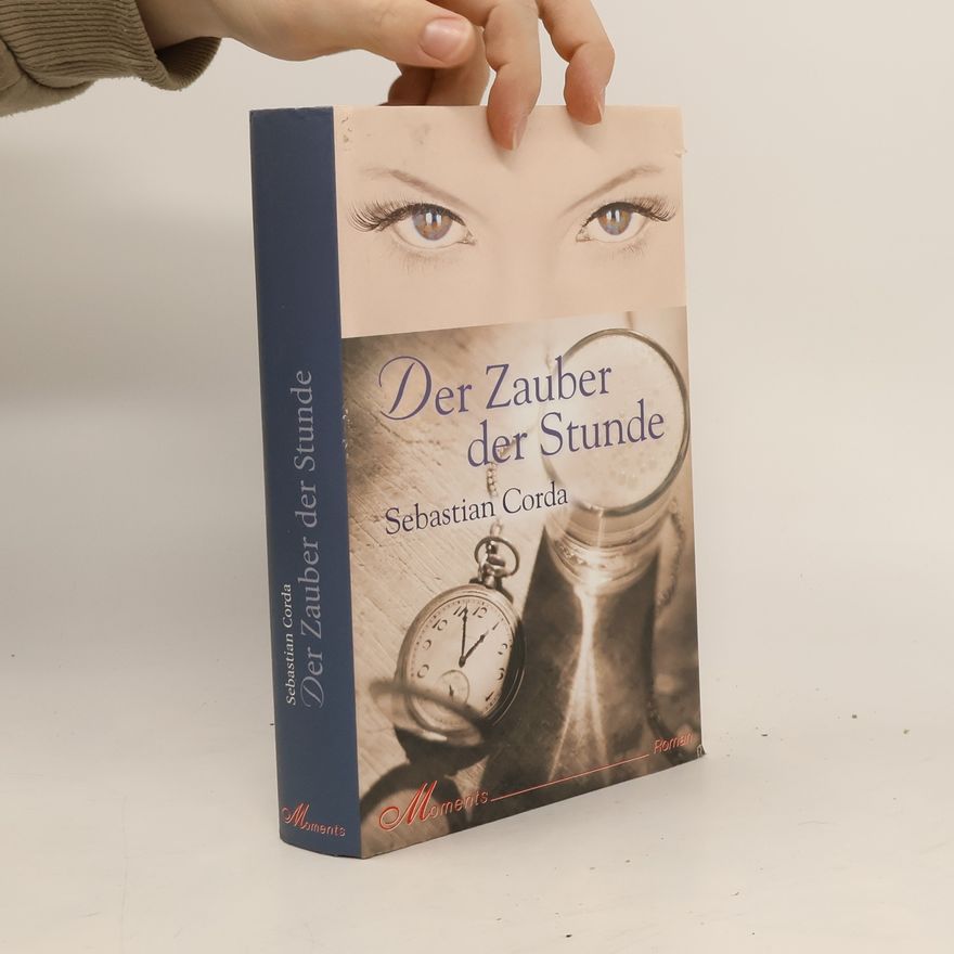 Sebastian Corda Der Zauber der Stunde