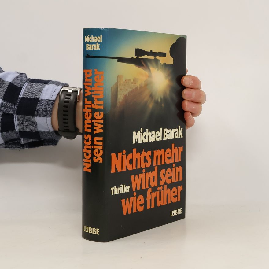 Mikhaʾel Bar Zohar Nichts mehr wird sein wie früher