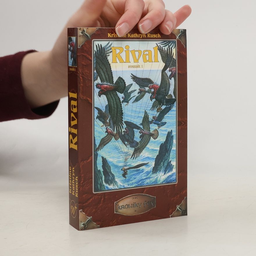 Kristine Kathryn Rusch Rival - svazek 1