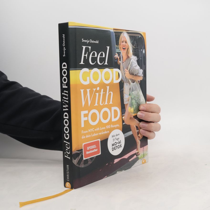 Svenja Ostwald Feel Good With Food