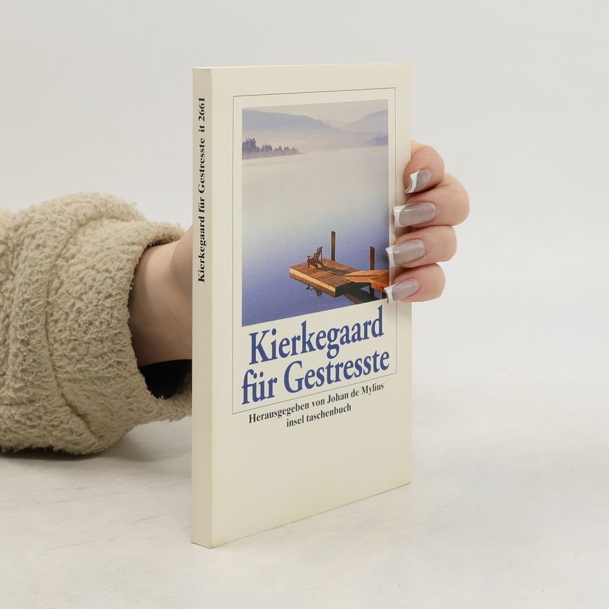 Soren Kierkegaard Kierkegaard für Gestresste