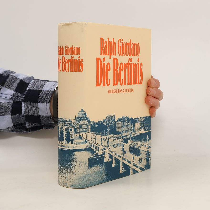 Ralph Giordano Die Bertinis