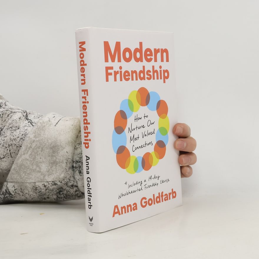 Anna Goldfarb Modern Friendship