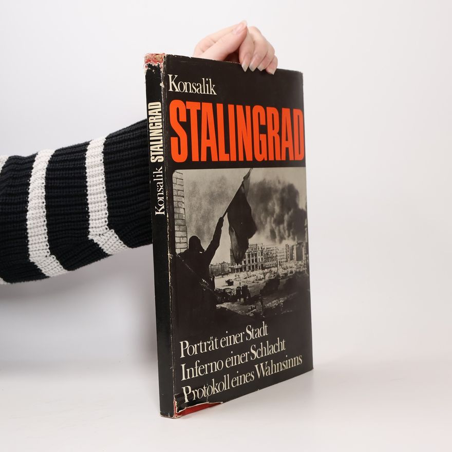 Heinz Günther Konsalik Stalingrad