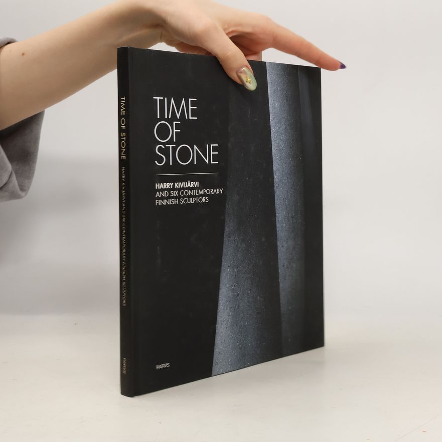 Harry Kivijärvi Time of Stone