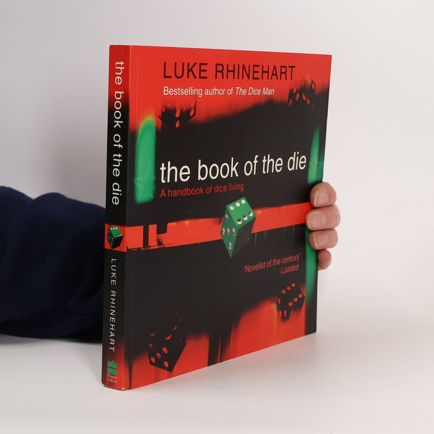 Luke Rhinehart The Book of the Die