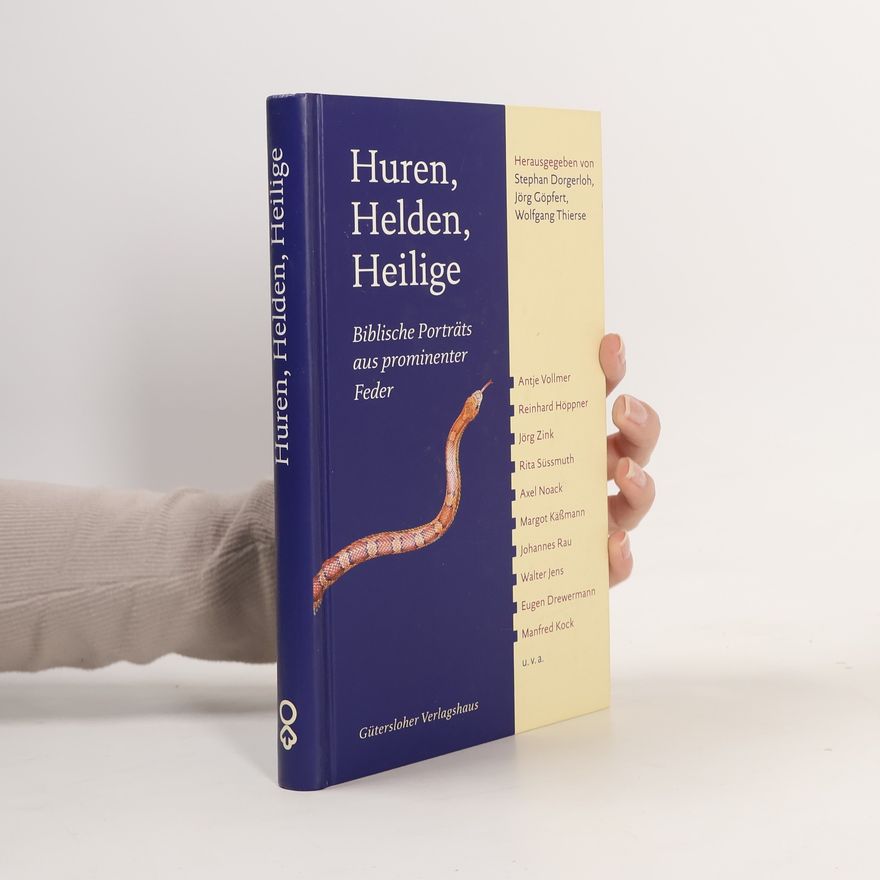 Stephan Dorgerloh Huren, Helden, Heilige