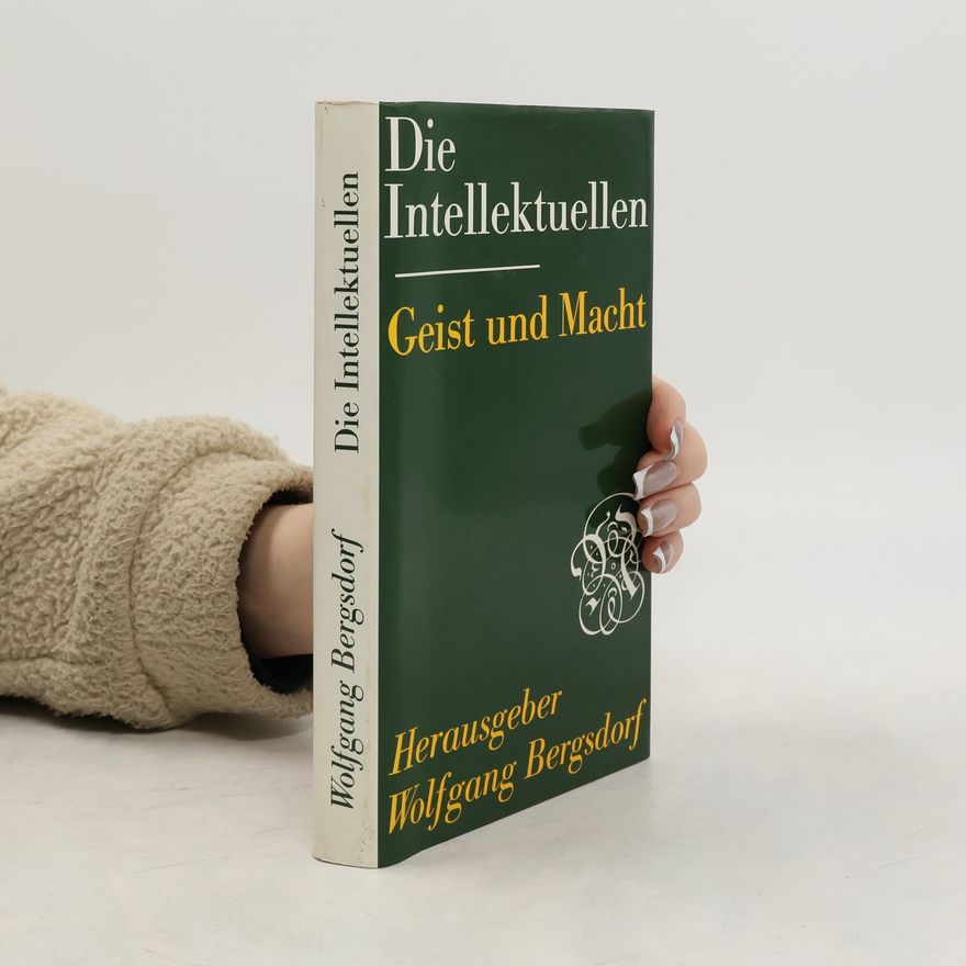 Wolfgang Bergsdorf Die Intellektuellen