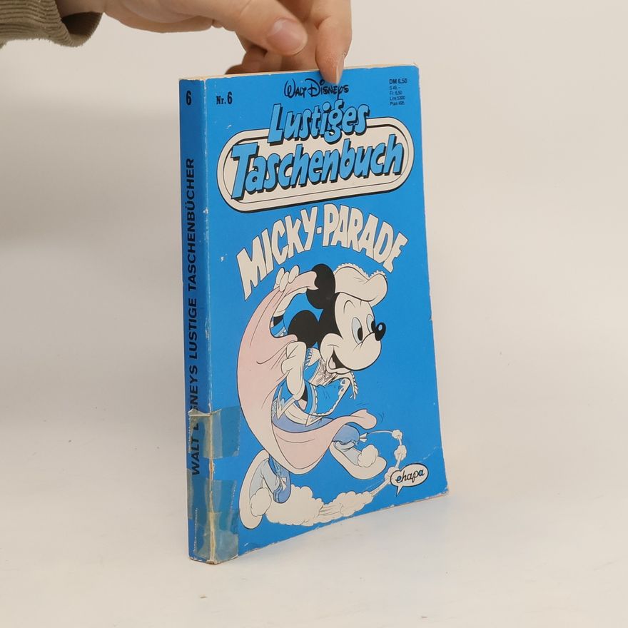 Walt Disney Lustiges Taschenbuch 6. Micky Parade