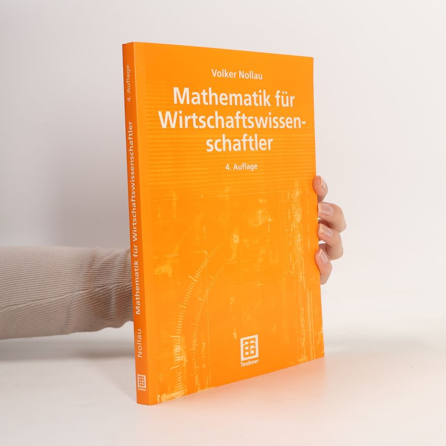 Volker Nollau Mathematik für Wirtschaftswissenschaftler