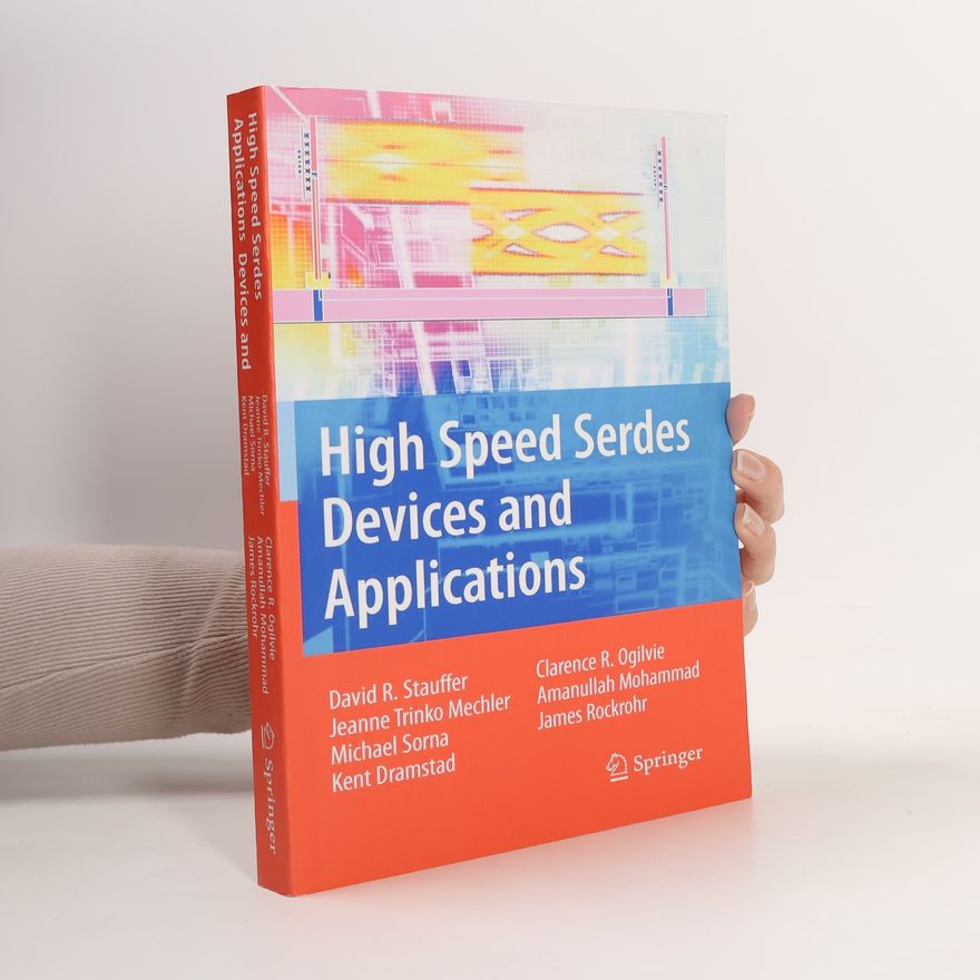 James Donald Rockrohr High Speed Serdes Devices and Applications