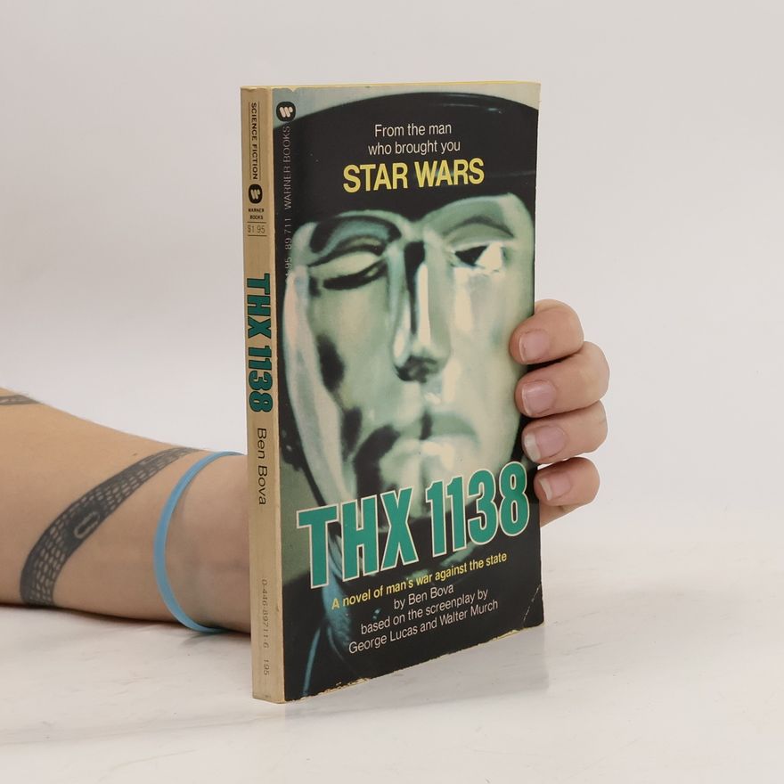 Ben Bova THX 1138