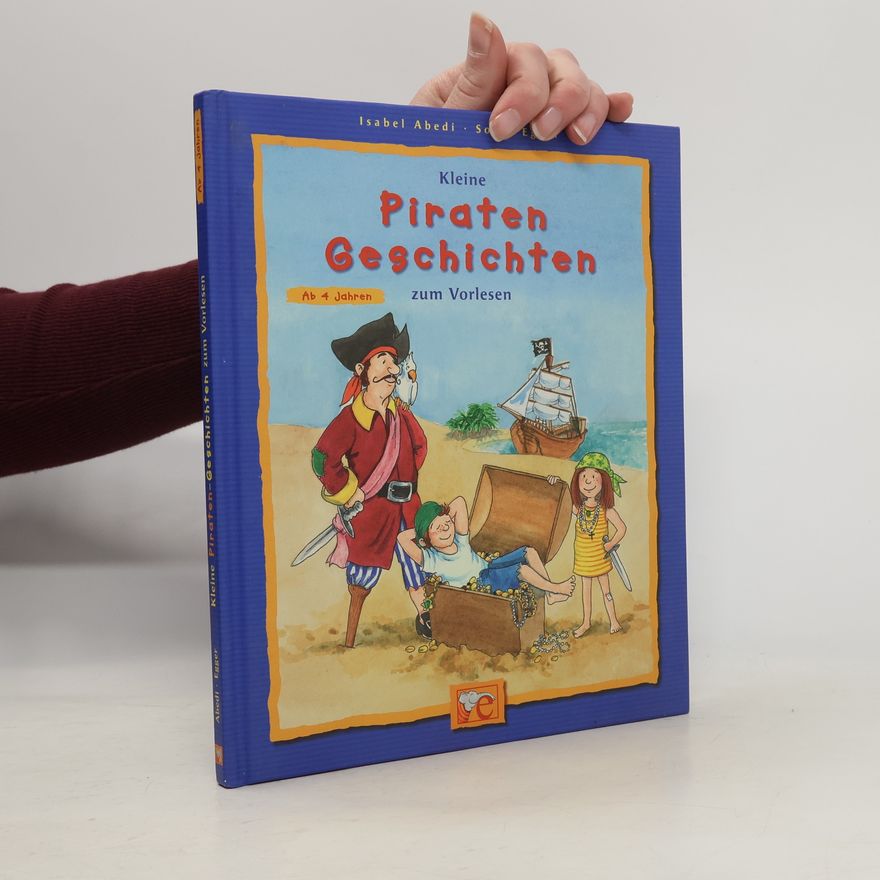 Isabel Abedi Kleine Piraten-Geschichten zum Vorlesen
