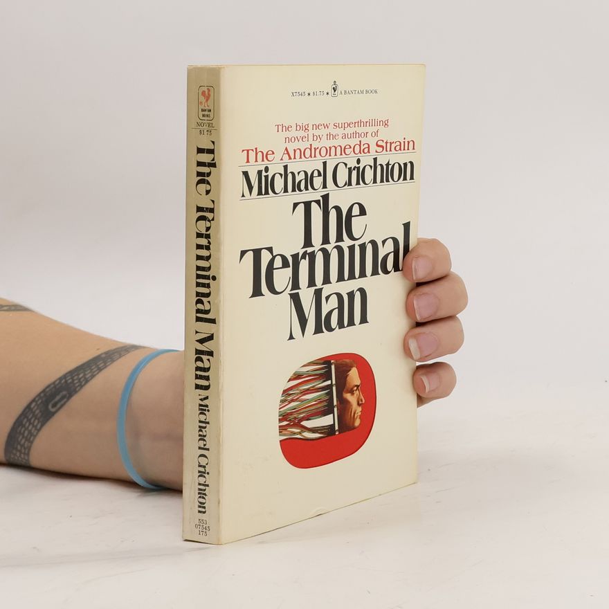 Michael Crichton The Terminal Man