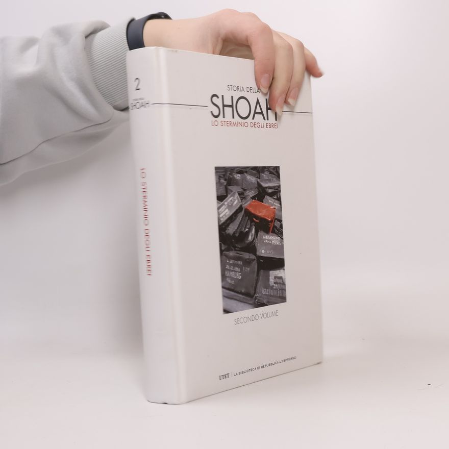 Collectif d'auteurs Storia Della Shoah 2
