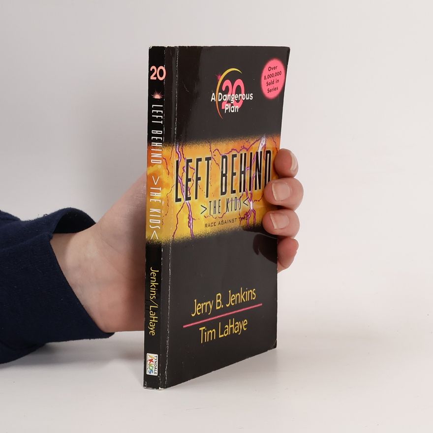 Tim LaHaye A Dangerous Plan. Left Behind, The Kids, Book 20