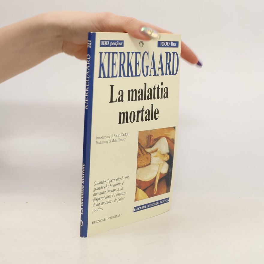 Søren Kierkegaard Tascabili Economici Newton - 221: La malattia mortale