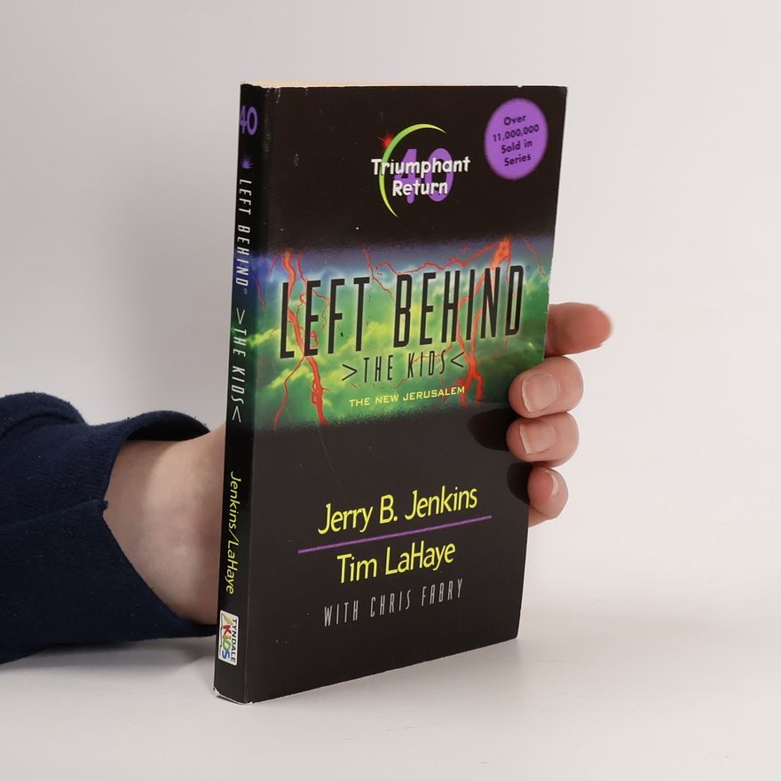 Chris Fabry Left Behind: The Kids - 40: Triumphant Return